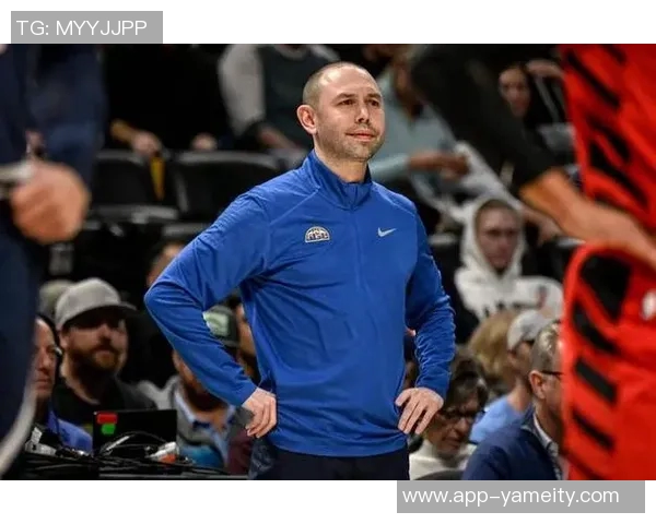 阿德尔曼解析助教角色杜德利专注防守巴里亚主攻战术设计与执行