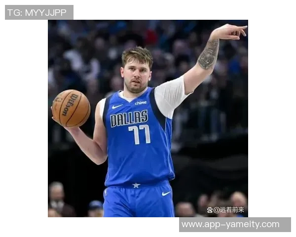 东契奇职业生涯第三次因六犯离场自2022年10月以来首次遭遇此尴尬局面